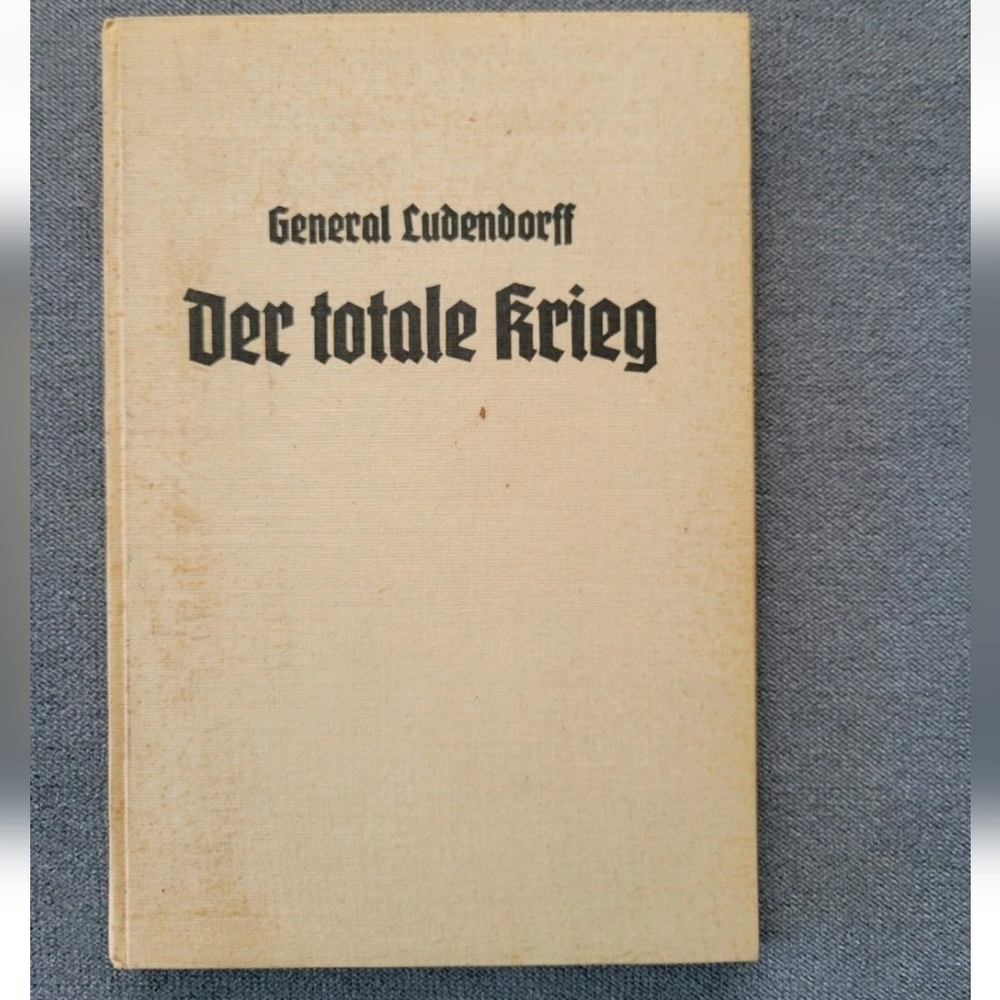 Vintage 1937 Hardcover The Total War General Ludendorff German Der Totale Krieg